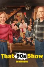Nonton Film That ’90s Show Season 2 Sub Indo