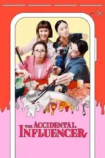 Nonton Film The Accidental Influencer Sub Indo