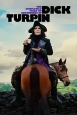 Nonton Film The Completely Made-Up Adventures of Dick Turpin Sub Indo