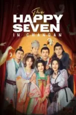 Nonton Film The Happy Seven in Changan Sub Indo