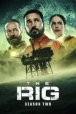Nonton Film The Rig Season 2 Sub Indo