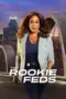 Nonton Film The Rookie: Feds Sub Indo Nonton Film The Rookie: Feds Sub Indo