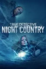 Nonton Film True Detective Season 4: Night Country Sub Indo Nonton Film True Detective Season 4: Night Country Sub Indo