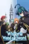 Nonton Film Tsue no Tsurugi no Wistoria (Wistoria: Wand and Sword) Sub Indo