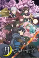 Nonton Film Tsuki ga Michibiku (Tsukimichi -Moonlit Fantasy-) Season 2 Sub Indo