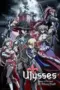Nonton Film Ulysses: Jeanne d’Arc and the Alchemist Knight Sub Indo