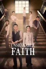 Nonton Film Unshakable Faith Sub Indo