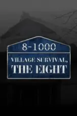 Nonton Film Village Survival, the Eight Season 1 Sub Indo
