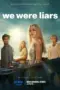Nonton Film We Were Liars Sub Indo