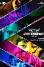 Nonton Film World of Street Woman Fighter Sub Indo