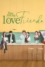 Nonton Film You Are My Lover Friend Sub Indo