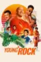 Nonton Film Young Rock Season 1-3 Sub Indo