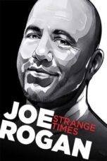 Nonton Film Joe Rogan: Strange Times Sub Indo