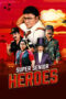Nonton Film Super Senior Heroes Sub Indo
