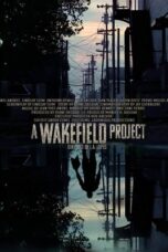 Nonton Film A Wakefield Project Sub Indo