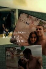 Nonton Film Through My Window 3: Looking at You Sub Indo