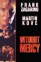 Nonton Film Without Mercy Sub Indo