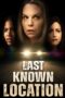 Nonton Film Last Known Location Sub Indo