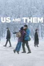 Nonton Film Us and Them Sub Indo