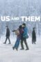 Nonton Film Us and Them Sub Indo