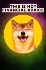 Nonton Film This Is Not Financial Advice Sub Indo