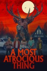 Nonton Film A Most Atrocious Thing Sub Indo