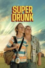 Nonton Film Super Drunk Sub Indo