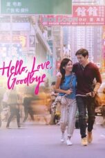 Nonton Film Hello, Love, Goodbye Sub Indo