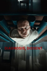 Nonton Film Diagnosis: Dissent Sub Indo