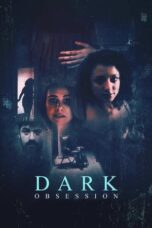Nonton Film Dark Obsession Sub Indo