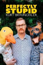 Nonton Film Kurt Braunohler: Perfectly Stupid Sub Indo