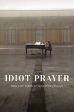 Nonton Film Idiot Prayer: Nick Cave Alone at Alexandra Palace Sub Indo