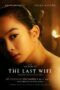 Nonton Film The Last Wife Sub Indo