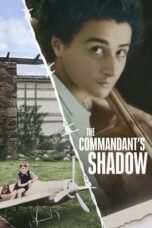 Nonton Film The Commandant’s Shadow Sub Indo