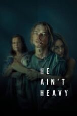 Nonton Film He Ain’t Heavy Sub Indo