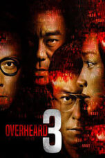 Nonton Film Overheard 3 Sub Indo