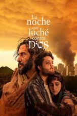 Nonton Film The Night I Fought Against God (La noche que luche contra Dios) Sub Indo