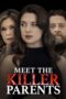 Nonton Film Meet the Killer Parents Sub Indo Nonton Film Meet the Killer Parents Sub Indo
