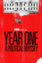 Nonton Film Year One: A Political Odyssey Sub Indo