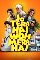 Nonton Film Jo Tera Hai Woh Mera Hai Sub Indo