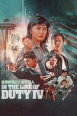 Nonton Film In the Line of Duty 4 Sub Indo