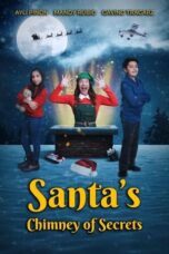 Nonton Film Santa’s Chimney of Secrets Sub Indo