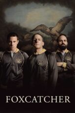 Nonton Film Foxcatcher Sub Indo