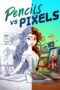 Nonton Film Pencils Vs Pixels Sub Indo
