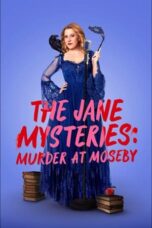 Nonton Film The Jane Mysteries: Murder at Moseby (202 Sub Indo