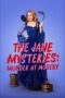 Nonton Film The Jane Mysteries: Murder at Moseby (202 Sub Indo