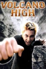 Nonton Film Volcano High Sub Indo
