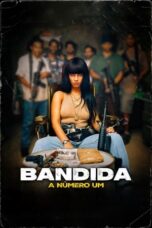 Nonton Film Outlaw (Bandida: A Numero Um) Sub Indo