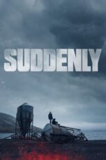 Nonton Film Suddenly (Soudain Seuls) Sub Indo