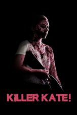 Nonton Film Killer Kate! Sub Indo